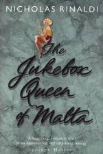 The Jukebox Queen Of Malta af Nicholas Rinaldi