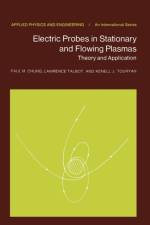Electric Probes in Stationary and Flowing Plasmas af L. Talbot