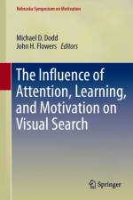 Influence of Attention, Learning, and Motivation on Visual Search
