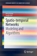 Spatio-temporal Networks af Betsy George