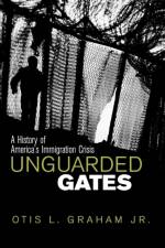 Unguarded Gates af Otis L. Graham