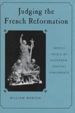 Judging the French Reformation af William Monter