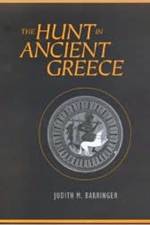 The Hunt in Ancient Greece af Judith M. (Lecturer Barringer
