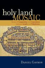 Holy Land Mosaic af Daniel Gavron
