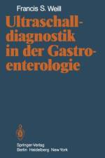 Ultraschalldiagnostik in Der Gastroenterologie af Francis S. Weill