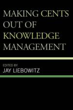 Making Cents Out of Knowledge Management