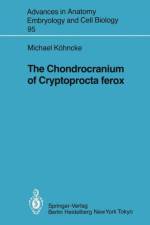 Chondrocranium of Cryptoprocta ferox af Michael Koehncke