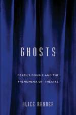 Ghosts af Alice Rayner