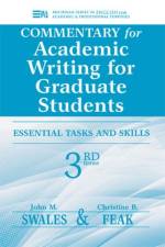 Commentary for Academic Writing for Graduate Students, 3rd Ed. af John M. Swales