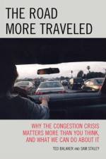 The Road More Traveled af Ted Balaker