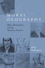 Moral Geography af Amy (Michigan State University) DeRogatis