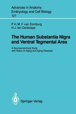 Human Substantia Nigra and Ventral Tegmental Area af Hendrik J. ten Donkelaar