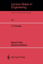 Mixed Finite Element Method af Apostol Poceski
