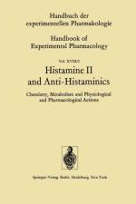 Histamine II and Anti-Histaminics af M. Rocha e Silva