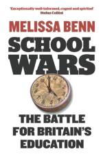 School Wars af Melissa Benn