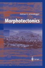Morphotectonics af Adrian E. Scheidegger