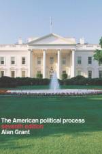 American Political Process af Alan (Oxford Brookes University Grant