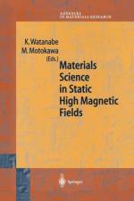 Materials Science in Static High Magnetic Fields