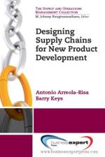 Designing Supply Chains for New Product Development af Antonio Arreola-Risa