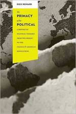 The Primacy of the Political af Dick Howard