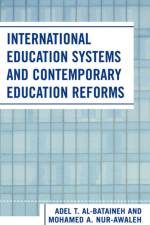 International Education Systems and Contemporary Education Reforms af Adel T. Al-Bataineh