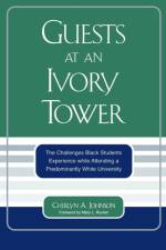 Guests at an Ivory Tower af Cherlyn A. Johnson