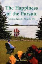 The Happiness of the Pursuit af Ted Lamont