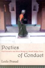 Poetics of Conduct af Leela Prasad
