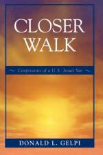Closer Walk af Donald L. Gelpi
