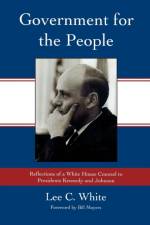 Government for the People af Lee C. White