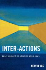 Inter-Actions af Nelvin Vos