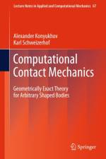 Computational Contact Mechanics af Alexander Konyukhov