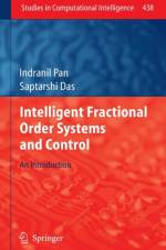 Intelligent Fractional Order Systems and Control af Saptarshi Das