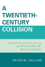 A Twentieth-Century Collision af Peter M. Collins