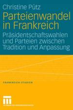 Parteienwandel in Frankreich af Christine Pütz