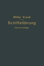 Hilfsbuch Fur Die Schiffsfuhrung af Joseph Krau