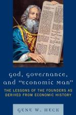God, Governance, and Economic Man af Gene W. Heck