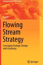 Flowing Stream Strategy af Prof. Sushil