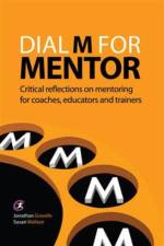 Dial M for Mentor af Jonathan Gravells