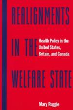 Realignments in the Welfare State af Mary Ruggie
