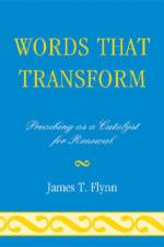 Words That Transform af James T. Flynn