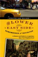 The Lower East Side Remembered and Revisited af Joyce Mendelsohn