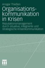 Organisationskommunikation in Krisen af Ansgar Thiessen