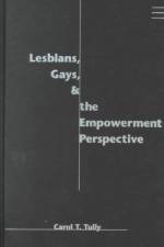 Lesbians, Gays, and the Empowerment Perspective