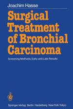 Surgical Treatment of Bronchial Carcinoma af J. Hasse