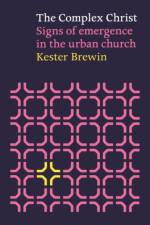 The Complex Christ af Kester Brewin