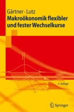 Makrooekonomik flexibler und fester Wechselkurse af Manfred Gartner