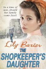 The Shopkeeper’s Daughter af Lily Baxter