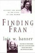 Finding Fran af Lois Banner
