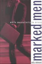 Marked Men af Sally Robinson